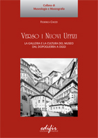 14. Verso i nuovi Uffizi