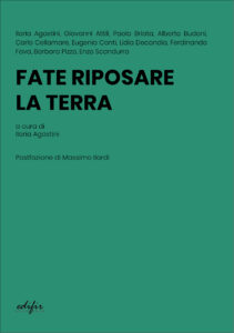 Fate riposare la terra