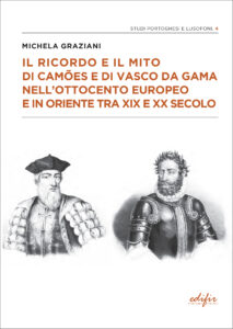4. Il ricordo e il mito di Camões e di Vasco da Gama nell’Ottocento europeo e in Oriente tra XIX e XX secolo